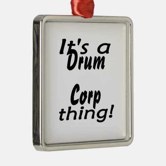 Het is een drumkorp ding. metalen ornament (Rechts)