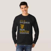 Het Is Een Drummer Dingen - Cool Drumming Vader Dr T-shirt (Voorkant volledig)