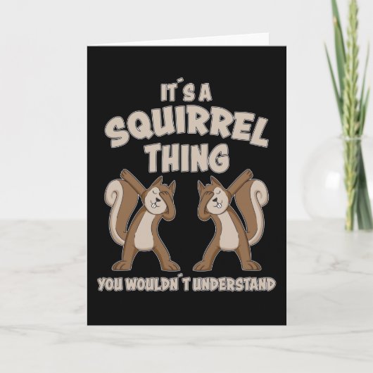 Het is een eekhoorn ding Silhouette Cadeau Kaart (Voorkant)