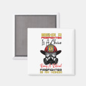 Het is een eer om in ruste te zijn als brandweerma magneet (Voorkant / Achterkant)