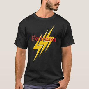 Het is een elektricien #3 t-shirt
