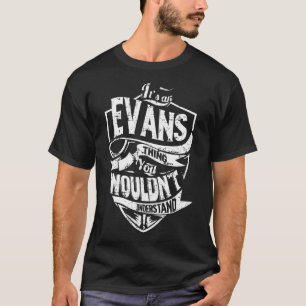 Het is een EVANS-ding T-shirt