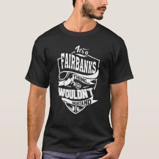 Het is een FAIRBANKS-ding T-shirt