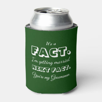Het is een feit | Grappig aanzoek aan bruidsjonker Blikjeskoeler
