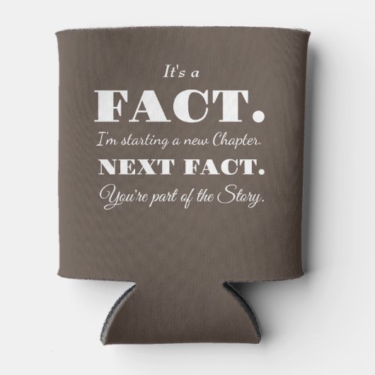 Het is een feit | Groomsman Grappig Voorstel Bruin Blikjeskoeler (Voorkant)