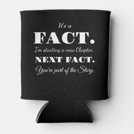 Het is een feit | Groomsman Grappig Voorstel Zwart Blikjeskoeler (Voorkant)