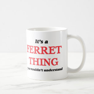 Het is een Ferret ding, je zou het niet begrijpen Koffiemok