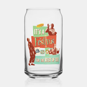 Het is een Festivus voor de rest van ons Blikvorm Glas