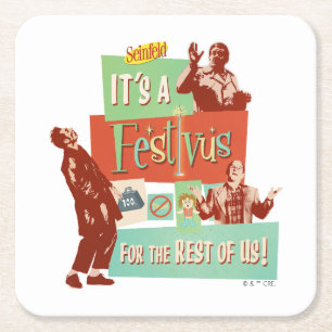 Het is een Festivus voor de rest van ons Kartonnen Onderzetters