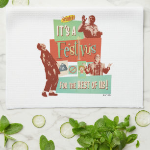 Het is een Festivus voor de rest van ons Theedoek