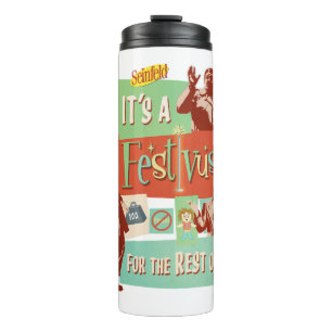 Het is een Festivus voor de rest van ons Thermosbeker