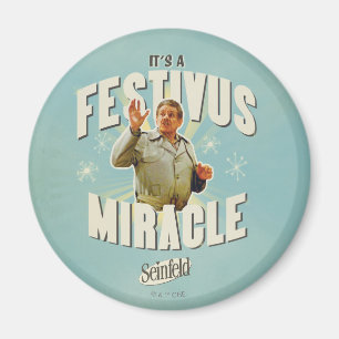 Het is een Festivus Wonders Magneet