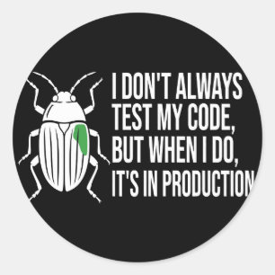 Het is een functie Grappig programmeursshirt - Nie Ronde Sticker