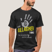 Het is een GALLAGHER ding dat je niet zou begrijpe T-shirt (Voorkant)