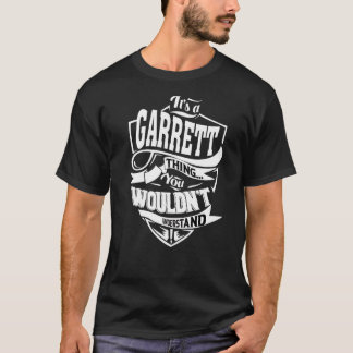 Het is een Garrett-ding T-shirt
