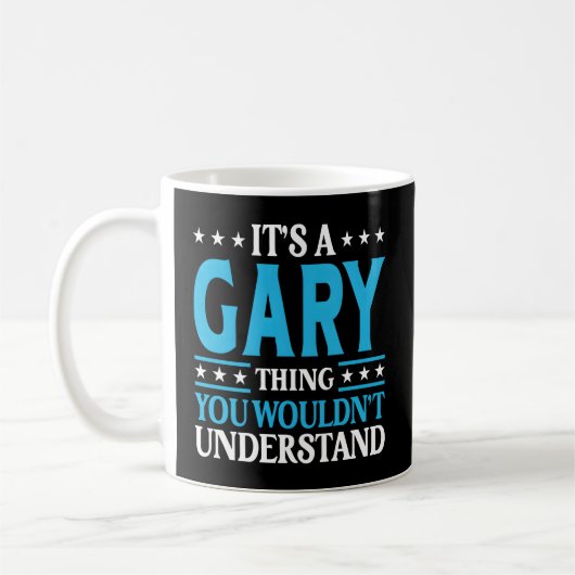 Het is een Gary Thing achternaam team familienaam Koffiemok (Links)