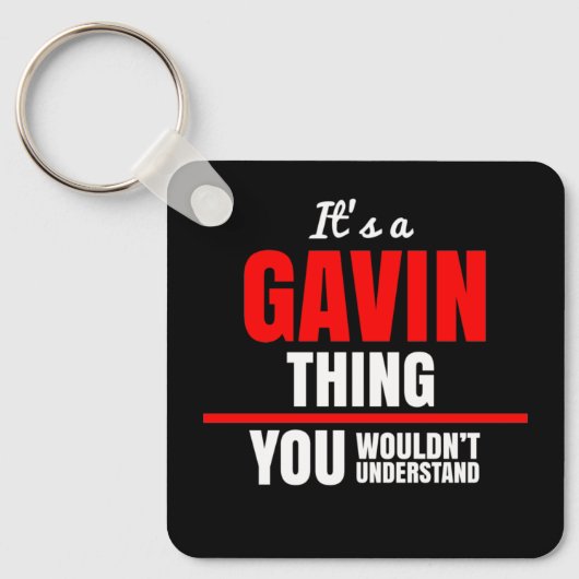 Het is een Gavin ding dat je niet zou begrijpen Sleutelhanger (Voorkant)