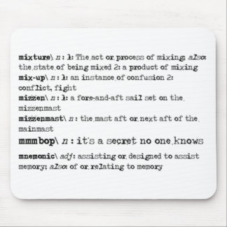 Het is een geheim dat niemand weet! muismat