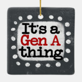 Het is een Gen A Thing Ornament (Achterkant)