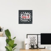 Het is een Gen X Thing Poster Wall Art (Thuiskantoor)