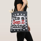 Het is een Gen Z Thing Canvas tas (Dichtbij)
