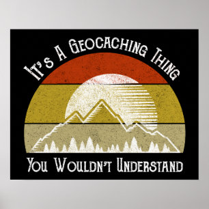 Het is een geocaching ding - je zou het niet begri poster