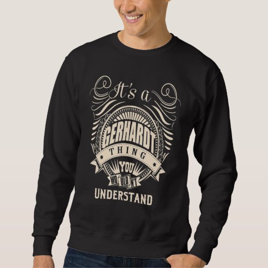 Het is een GERHARDT-ding Trui (Voorkant)