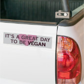 Het is een geweldige dag 2 B Vegan. Bumpersticker (Op Truck)