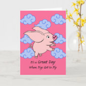 Het is een geweldige dag als varkens kunnen vliege kaart (Gele Bloem)