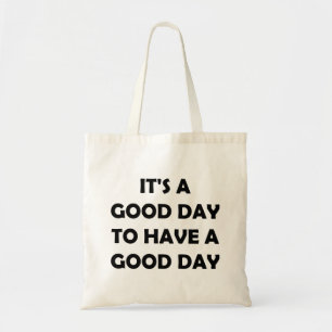 Het is een geweldige dag   Inspirerend prijsopgave Tote Bag