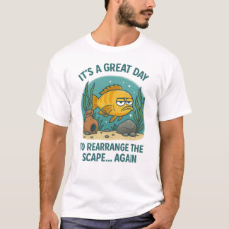 Het is een geweldige dag om de Scape te herschikke T-shirt