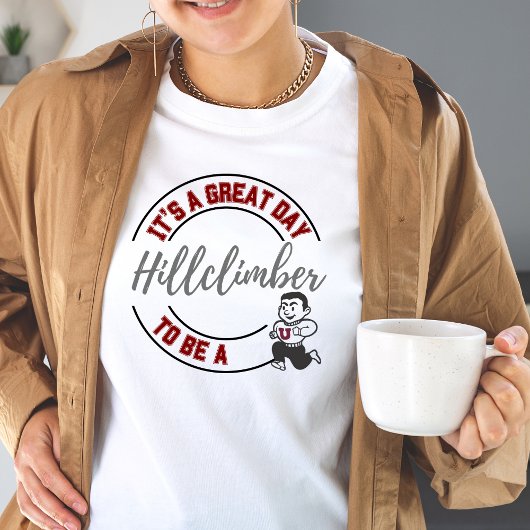 Het is een geweldige dag om een Hillclimber shirt 