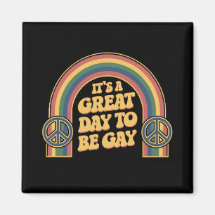 Het is een geweldige dag om homo LGBTQ Pride Maand Magneet