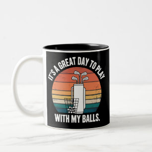Het Is Een Geweldige Dag Om Met Mijn Ballen Te Spe Tweekleurige Koffiemok