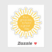 Het is een geweldige dag, positieve positiviteit sticker (Vel)