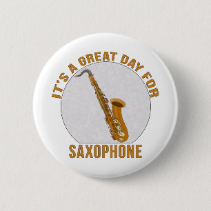 Het is een geweldige dag voor Saxophone Ronde Button 5,7 Cm