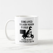 Het is een geweldige persoon om Pizza te bezorgen Koffiemok (Links)