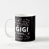 Het is een Gigi Thing Funny Sayings Cute Grandma M Koffiemok (Links)