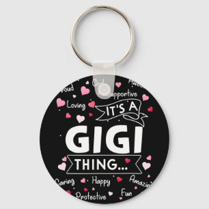 Het is een Gigi Thing Funny Sayings Cute Grandma M Sleutelhanger