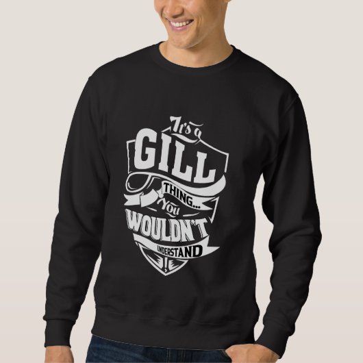 Het is een GILL Thing Cadeaus Trui (Voorkant)