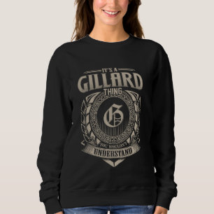 Het is een GILLARD ding dat je niet zou begrijpen Trui