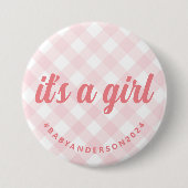 Het is een Girl Gingham Baby shower Ronde Button 7,6 Cm (Voorkant)
