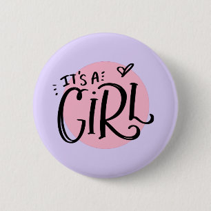 Het is een 'Girl New Baby' aankondiging Ronde Button 5,7 Cm