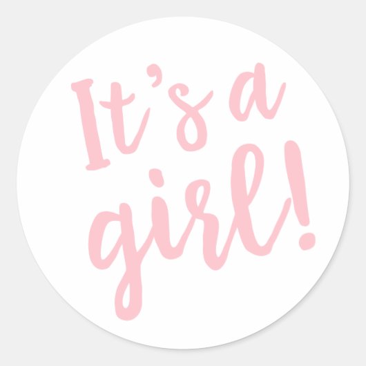 Het is een Girl Trendy Script in Roze Ronde Sticker (Voorkant)