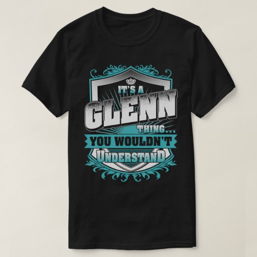 Het is een GLENN die je niet zou begrijpen T-shirt (Design voorkant)