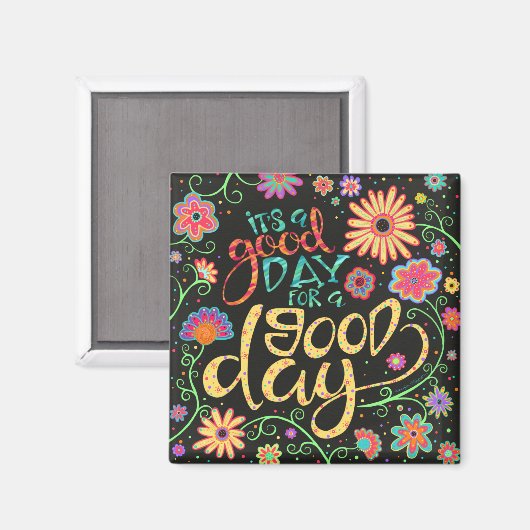 Het is een goede dag. magneet (Voorkant / Achterkant)