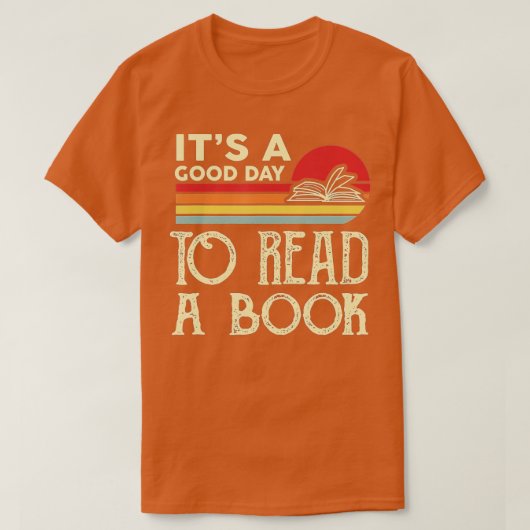 Het is een goede dag om boek te lezen t-shirt (Design voorkant)