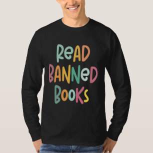 Het is een goede dag om boeken met verboden boekje t-shirt