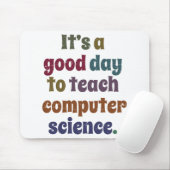 Het is een goede dag om computerwetenschappen te l muismat (Met muis)
