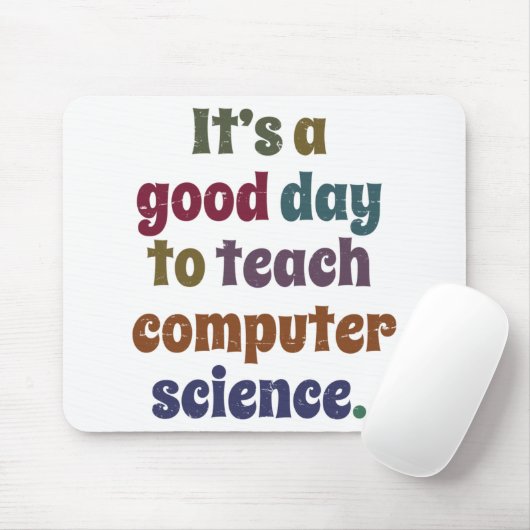 Het is een goede dag om computerwetenschappen te l muismat (Met muis)